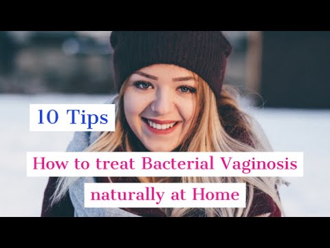 how to treat bacterial vaginosis naturally at home 10 tips - YouTube