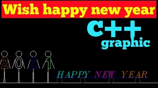 Wishing Happy New year with c++ graphic। #newyear2021