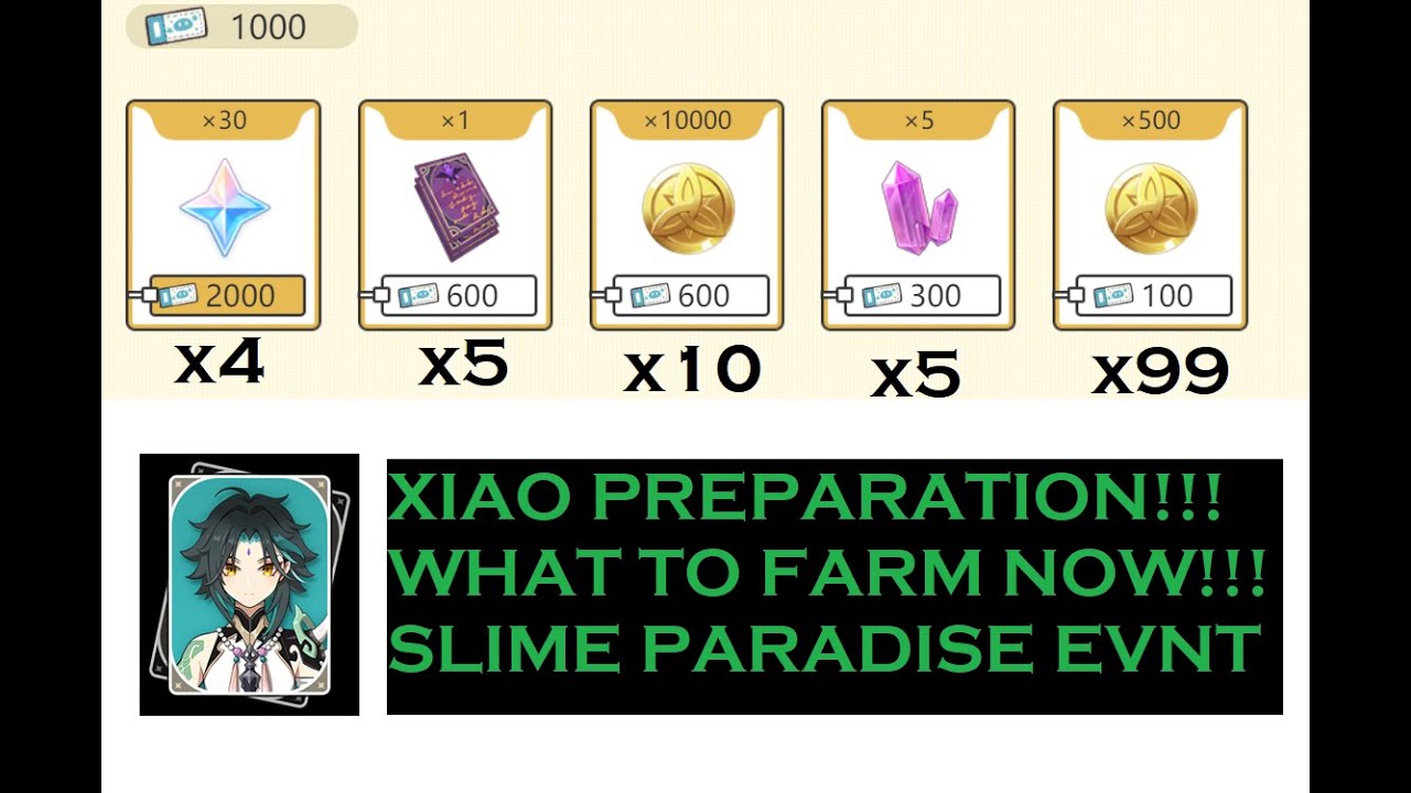 XIAO PREPARATION: ALL YOU SHOULD FARM RIGHT NOW! SLIME PARADISE EVENT: DO IT TODAY! Genshin Impact