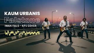 Falstone   Kaum Urbanis rock Version iwanfalscover kpj