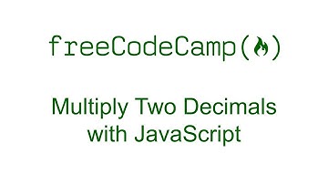 Multiply Two Decimals with JavaScript - Free Code Camp