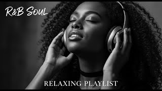 Download Lagu R\u0026B Soul Smooth \u0026 Sensual Soul Vibes – Emotional R\u0026B Love Mix for Cozy Nights \u0026 Romantic Moments MP3