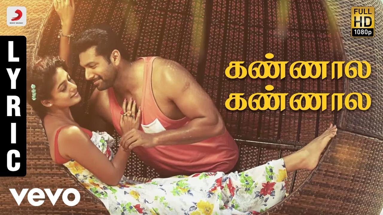 Thani Oruvan   Kannala Kannala Lyric  Jayam Ravi Nayanthara  Hiphop Tamizha