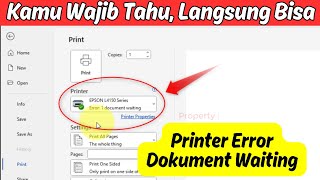 Solusi Printer error document waiting
