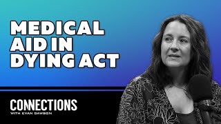 The Medical Aid in Dying Act, and questions about who creates policy