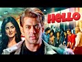 SALMAN KATRINA Hello Full Movie Sharman Joshi Sohail Khan Arbaaz Khan Thriller Movie