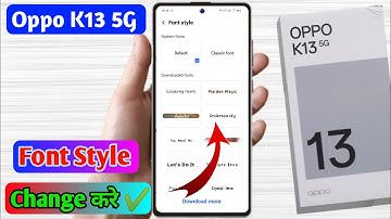 Oppo k13 5g font style change kaise kare | how to download font in oppo k13 5g