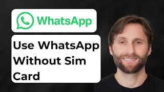 How to Use WhatsApp Without a SIM Card [2026 Guide] screenshot 5