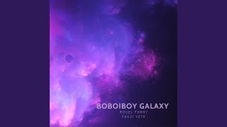 DJ BOBOIBOY GALAXY - INST