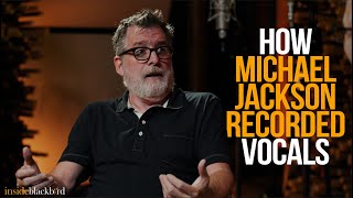 Michael Jackson's Ability In Studio Was Unmatched: w/ Dave Way