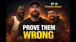 Prove Them Wrong – AFL Star Charlie Dixon on Mindset & Resilience.