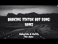 Barking (Lyric) - Ramz