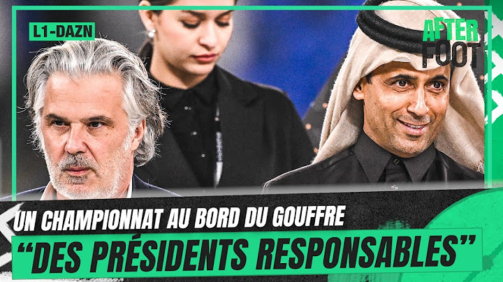 DAZN - La L1 au bord du gouffre : "Les présidents de clubs sont responsables" dézingue Charbonnier