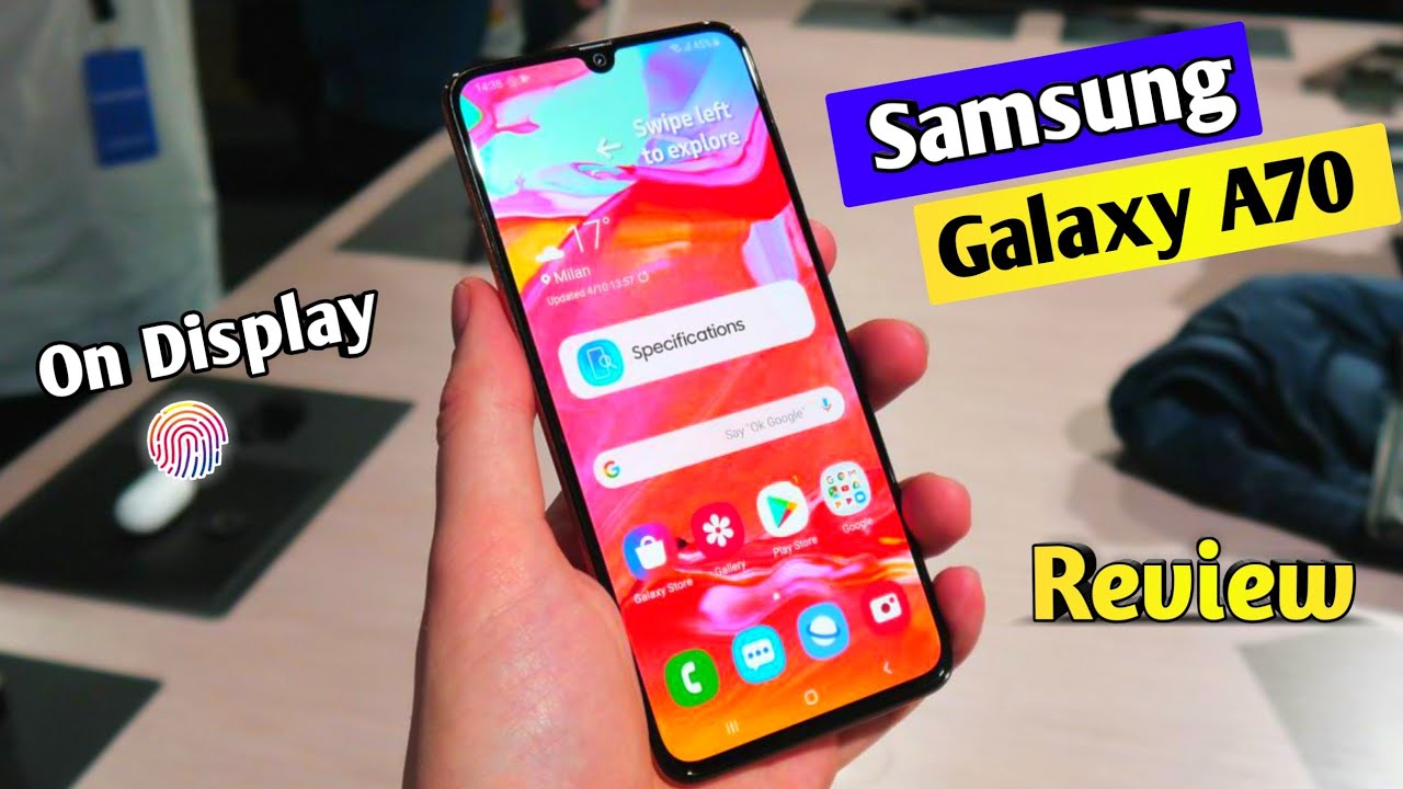 Samsung Galaxy A70 Review New Beast From Samsung Camera