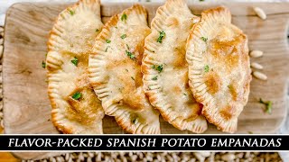 Spanish Potato Empanadas | One of the BEST Empanadas from Spain