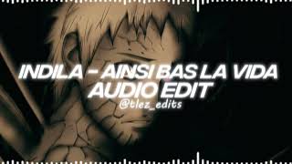 Ainsi Bas La Vida - Indila [edit audio]