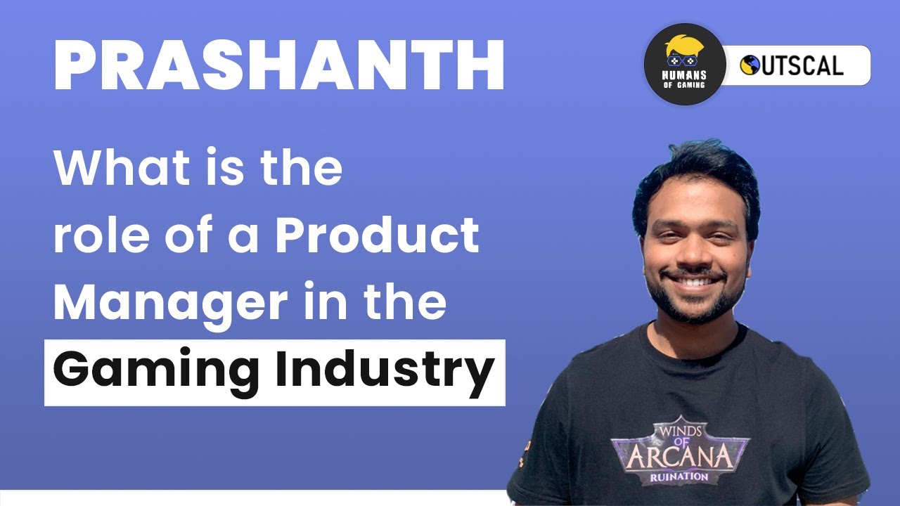 What is the role of a Product Manager in the Gaming Industry ...