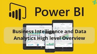 1.02 Business Intelligence And Data Analytics - What You Need To Know