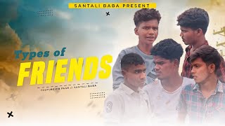 Types of Friends||Santali Baba||New Santali  video 2022