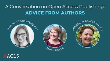 A Conversation on Open Access Publishing: Advice from Authors