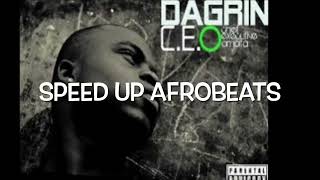 Kondo  Dagrin speed Up Afrobeats