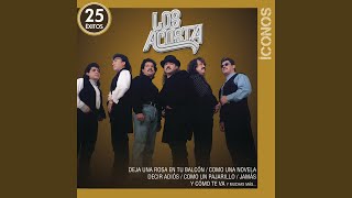 Video thumbnail of "Los Acosta - Cuando Escuches En La Radio Esta Canción"