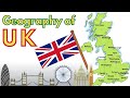 United kingdom geography nature culture  facts  england scotland wales  northern ireland