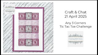 Tic Tac Toe Challenge - April 2025  Craft & Chat - Any Three Corners Wealth