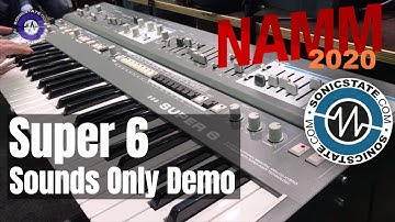 NAMM 2020: Super 6 - Sounds Only Demo