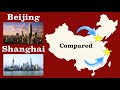 Beijing And Shanghai Compared
