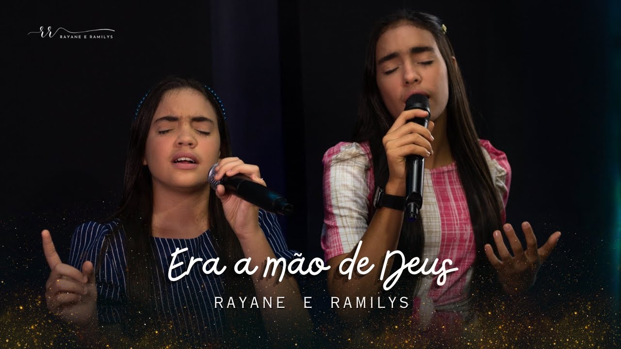 Era a Mão de Deus - Rayane e Ramilys (Cover)