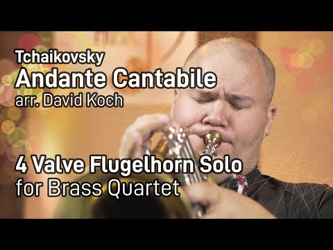 Tchaikovsky Andante Cantabile - Brass Quartet/Flugelhorn Solo