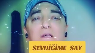💢 Sevdi̇ği̇me Say 💢
