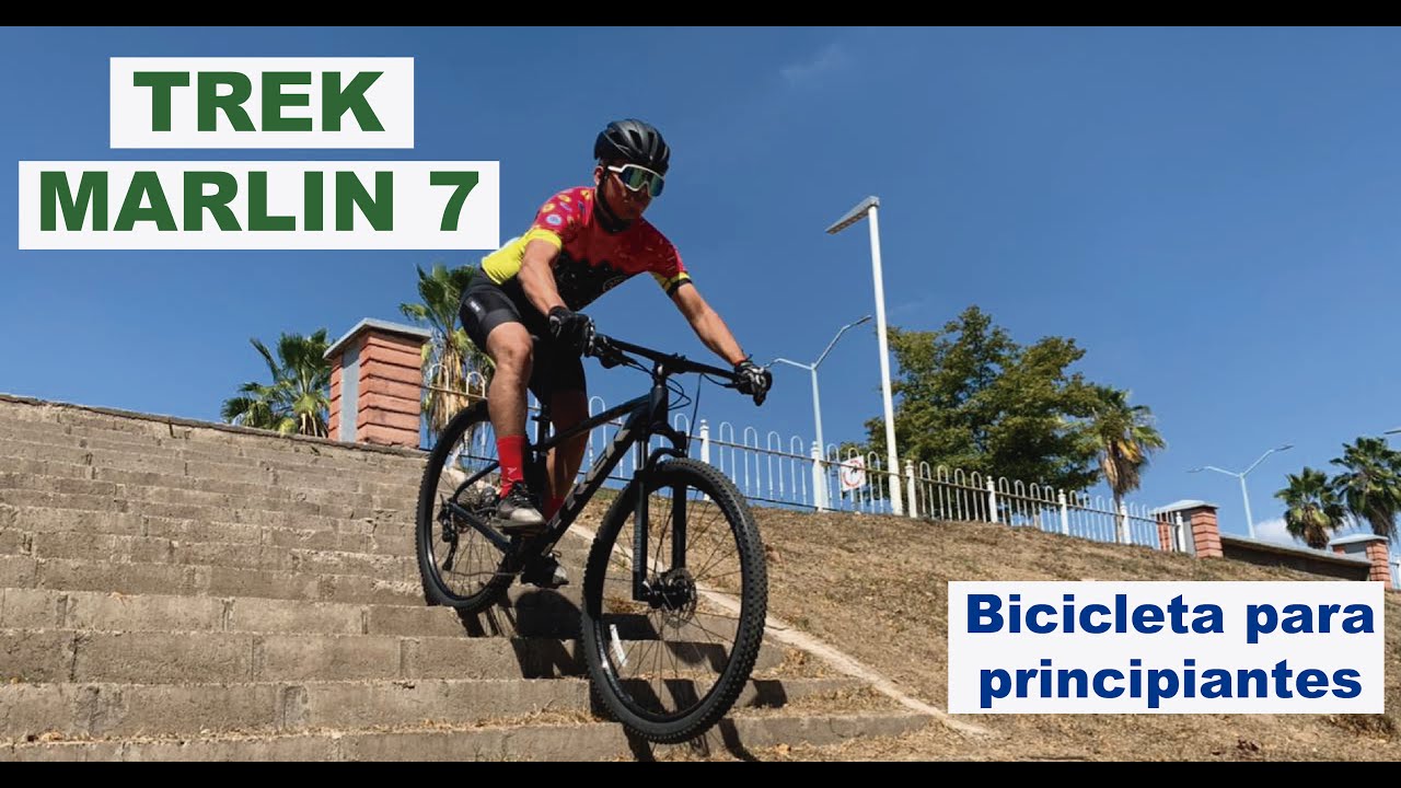 🚵🏼\u200d♀️Recomendación para tu PRIMERA BICICLETA MTB| Trek Marlin 7| Bicicleta  para PRINCIPIANTES🚵🏼\u200d♀️ - YouTube