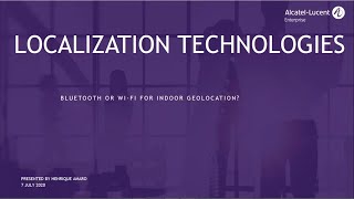 "Network Webinar - Technical Series" Bluetooth or WiFi for Geolocation