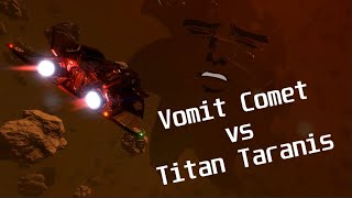 [Elite: Dangerous] The Vomit Comet vs. Titan Taranis