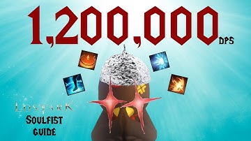 LOST ARK SOULFIST GUIDE | 1.2MIL DPS BURST | for PVE Raid & Guardian ROBUST SPIRIT