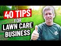 40 Lawn Care Business Tips (Easy to Understand and Apply)