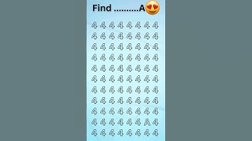 ✅ 🔍 Find the Hidden A Among 4s! 😱 Can Your Eyes Handle It? #brainchallenge #shorts #trending