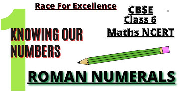 CBSE CLASS-6 MATHS NCERT SOLUTION ||KNOWING OUR NUMBERS| CHAPTER-1 ROMAN NUMERALS#By_R4E
