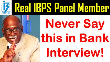 Bank Interview Tips by Real IBPS Panel Member | SBI PO & IBPS PO Interview Preparation 2025
