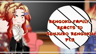 Rengoku Family reacts to Senjuro (3/3 for now)/Read description please