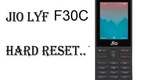 JIO LYF F30C HARD RESET(Password Unlock)..