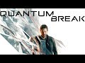 Quantum Break {PC} Сюжет 2 (Часть 2) 3840х2160 [Darkman]