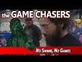 The Game Chasers Mini Chode - No Shame, No Game