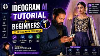 Ideogram AI Tutorial for Beginners — Free AI Image Generator (Day 1) | Sandeep Ranjan | #ai