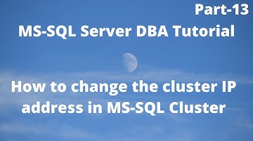 How to change the cluster IP address in MS-SQL Cluster