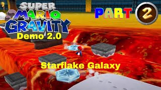 The New Freezeflame! Super Mario Gravity New Demo - Part 2 - Starflake Galaxy