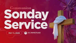 Empowered wk. 3 | TM Communion Sunday | May 3, 2026