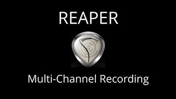 Multi Channel Recording in REAPER